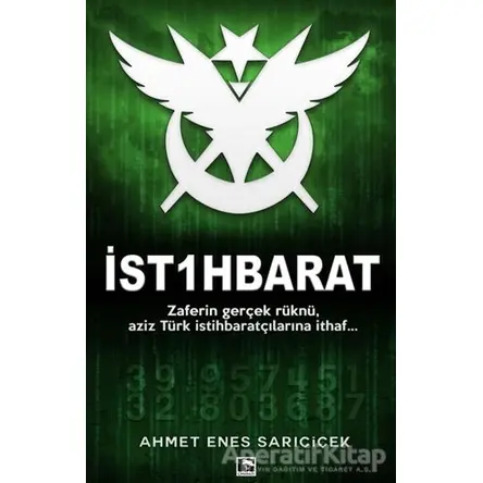 İst1hbarat - Ahmet Enes Sarıçiçek - Çınaraltı Yayınları