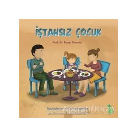 İştahsız Çocuk - Bengi Semerci - Yeşil Dinozor