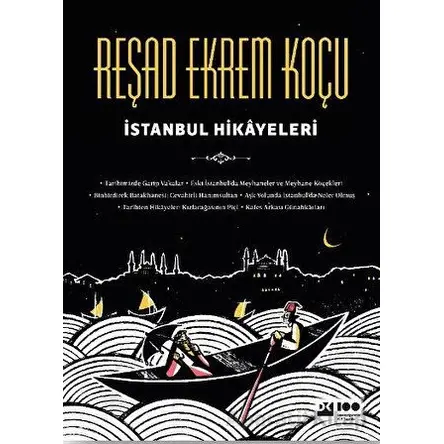 İstanbul Hikayeleri - Reşad Ekrem Koçu - Doğan Kitap