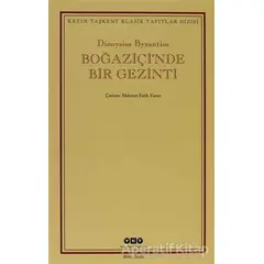 Boğaziçi’nde Bir Gezinti - Dionysisos Byzantios - Yapı Kredi Yayınları