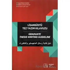 Lisansüstü Tez Yazım Kılavuzu - Mustafa Özgenel - İstanbul Sabahattin Zaim Üniversitesi Yayınları
