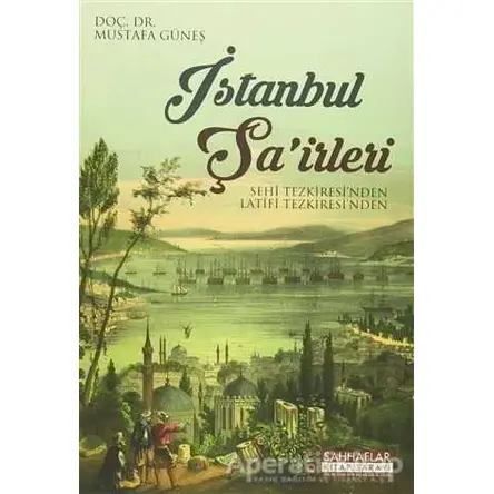 İstanbul Şairleri - Mustafa Güneş - Sahhaflar Kitap Sarayı