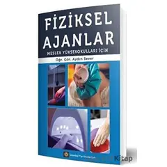 Fiziksel Ajanlar - Aydın Sever - İstanbul Tıp Kitabevi