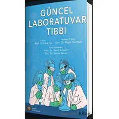 Güncel Laboratuvar Tıbbı - Saime Batırel - İstanbul Tıp Kitabevi