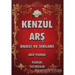 Kenz-ül Arş Duası ve Sırları (Dua-010) - Arif Pamuk - Pamuk Yayıncılık