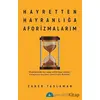 Hayretten Hayranlığa Aforizmalarım - Caner Taslaman - İstanbul Yayınevi