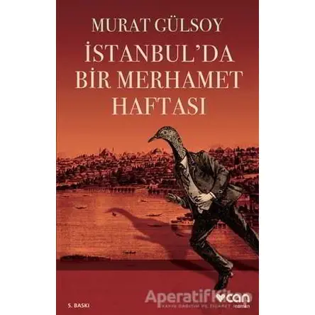 İstanbul’da Bir Merhamet Haftası - Murat Gülsoy - Can Yayınları