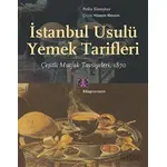 İstanbul Usulü Yemek Tarifleri - Petko Slaveykov - Kitap Yayınevi