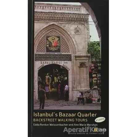 İstanbul’s Bazaar Quarter - Ann Marie Mershon - Çitlembik Yayınevi