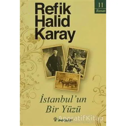 İstanbul’un Bir Yüzü - Refik Halid Karay - İnkılap Kitabevi