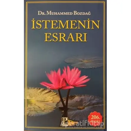 İstemenin Esrarı - Muhammed Bozdağ - Pozitif Yayınları