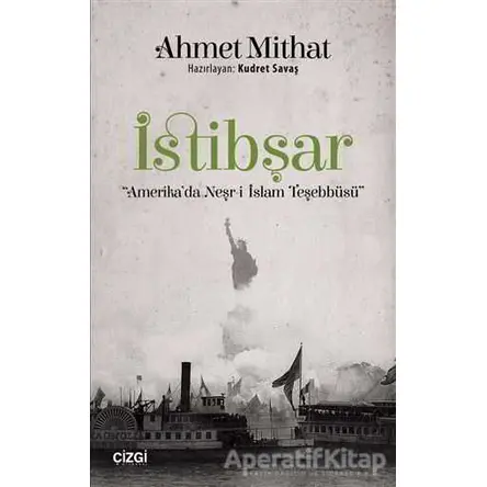 İstibşar - Ahmet Mithat - Çizgi Kitabevi Yayınları