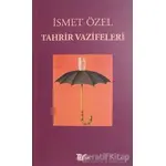 Tahrir Vazifeleri - İsmet Özel - Tiyo Yayınevi