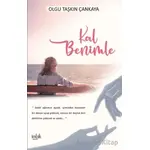 Kal Benimle - Olgu Taşkın Çankaya - İmbik Yayınları