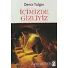 İçimizde Gizliyiz - Deniz Tulgar - İştirak Yayınevi