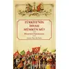 Türkiyenin İhyası Mümkün mü? - Demetrius Georgiades - İstos Yayıncılık