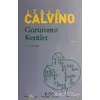 Görünmez Kentler - Italo Calvino - Yapı Kredi Yayınları