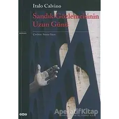 Sandık Gözlemcisinin Uzun Günü - Italo Calvino - Yapı Kredi Yayınları