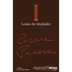 Leuko ile Söyleşiler - Cesare Pavese - Can Yayınları