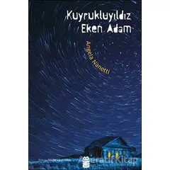 Kuyrukluyıldız Eken Adam - Angela Nanetti - On8 Kitap