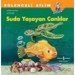 Suda Yaşayan Canlılar - Johanna Prinz - İş Bankası Kültür Yayınları