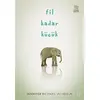 Fil Kadar Küçük - Jennifer Richard Jacobson - İthaki Çocuk Yayınları