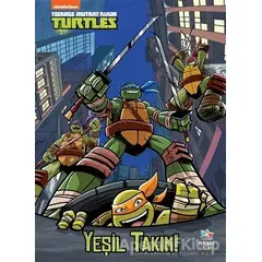 Yeşil Takım! - Genç Mutant Ninja Kaplumbağalar - Christy Webster - İthaki Çocuk Yayınları