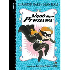 Siyah Giyen Prenses - Shannon Hale - İthaki Çocuk Yayınları
