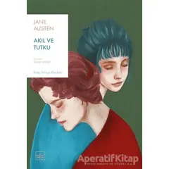 Akıl ve Tutku - Jane Austen - İthaki Yayınları