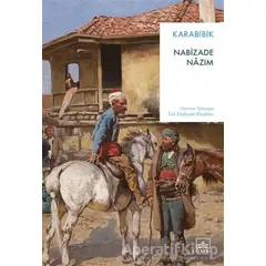 Karabibik - Nabizade Nazım - İthaki Yayınları