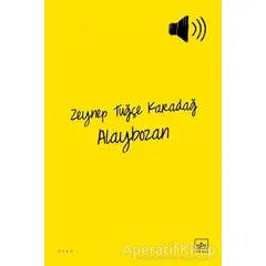 Alaybozan - Zeynep Tuğçe Karadağ - İthaki Yayınları