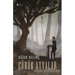 Çürük Ayvalar - Uğur Kılınç - İthaki Yayınları