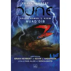 Dune Grafik Roman: 2. Kısım MuadDib - Frank Herbert - İthaki Yayınları