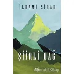 Şiirli Dağ - İlhami Sidar - İthaki Yayınları