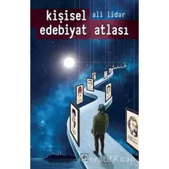 Kişisel Edebiyat Atlası - Ali Lidar - İthaki Yayınları