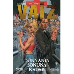 Vaiz Cilt 2: Dünyanın Sonuna Kadar - Steve Dillon - İthaki Yayınları