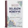 Delailun Nübüvve - Ebu Nuaym El-İsbehani - İtisam Yayınları