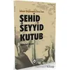 İslami Düşüncenin Zirve İsmi Şehid Seyyid Kutub - Abdullah Azzam - İtisam Yayınları