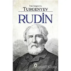 Rudin - Ivan Sergeyevich Turgenev - Dorlion Yayınları