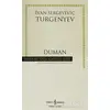 Duman - Ivan Sergeyevich Turgenev - İş Bankası Kültür Yayınları