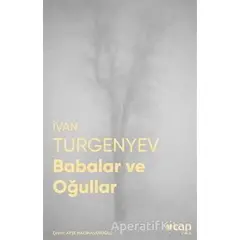 Babalar ve Oğullar - İvan Sergeyeviç Turgenyev - Can Yayınları