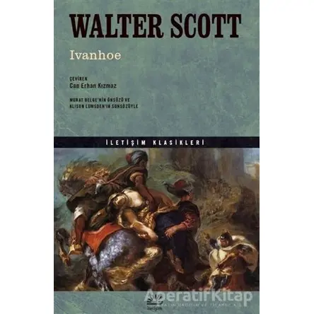 Ivanhoe - Walter Scott - İletişim Yayınevi