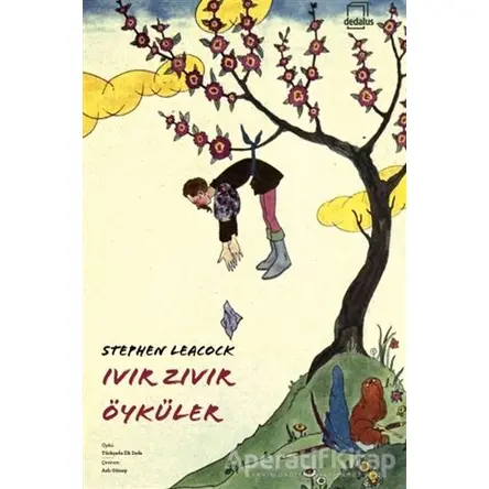 Ivır Zıvır Öyküler - Stephen Leacock - Dedalus Kitap