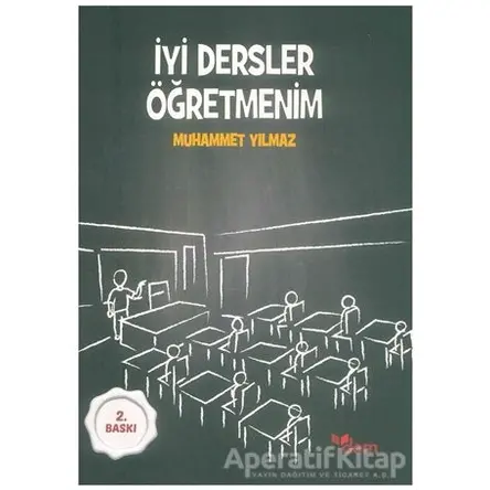 İyi Dersler Öğretmenim - Muhammet Yılmaz - Dem Yayınları