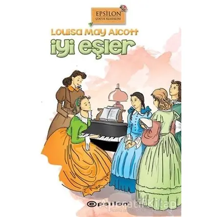 İyi Eşler - Louisa May Alcott - Epsilon Yayınevi