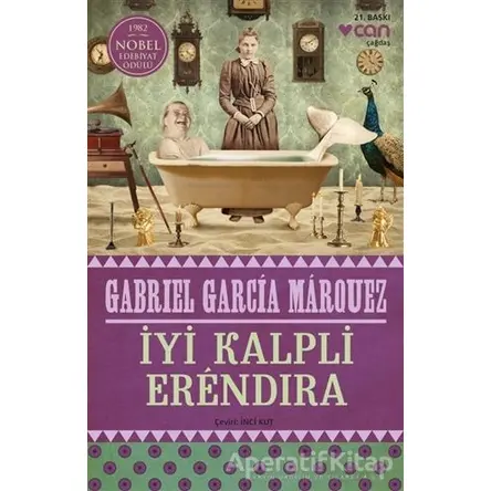 İyi Kalpli Erendira - Gabriel García Márquez - Can Yayınları