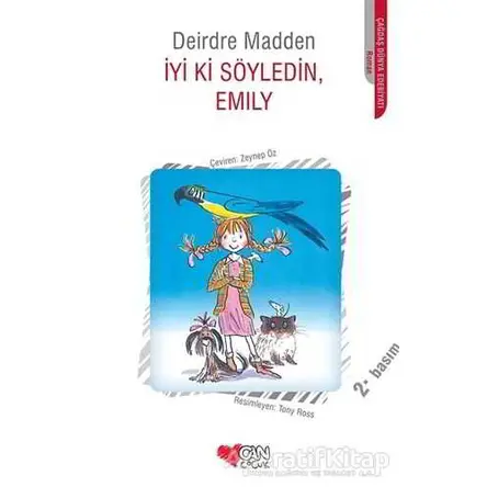 İyi ki Söyledin Emily - Deirdre Madden - Can Çocuk Yayınları