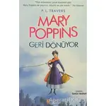 Mary Poppins - Geri Dönüyor - P. L. Travers - Kelime Yayınları