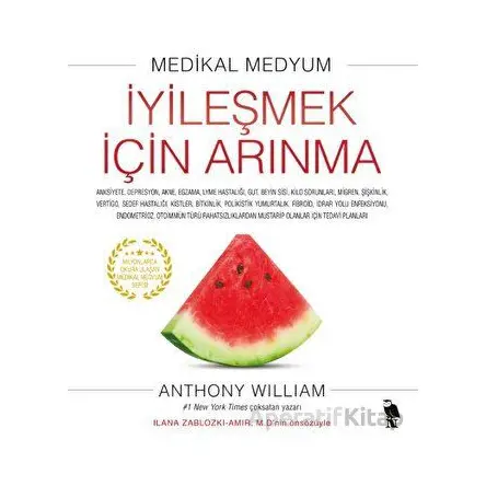 İyileşmek İçin Arınma - Anthony William - Nemesis Kitap