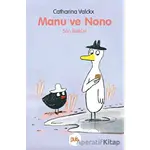 Manu ve Nono - Son Bisküvi - Catharina Valckx - Puis